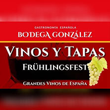 Spanisches Fr&uuml;hlingsfest: Vinos & Tapas