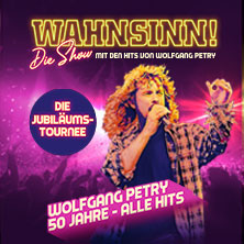 Wahnsinn! Die Show 2027 - Die Jubil&auml;umstournee