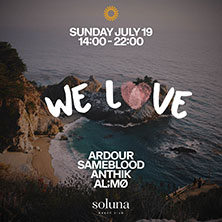 We Love - Ardour / Sameblood / Anthik / AL;M&Oslash;