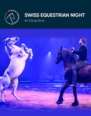 Swiss Equestrian Night im Circus Knie