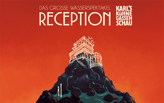 Reception - Karl's K&uuml;hne Gassenschau