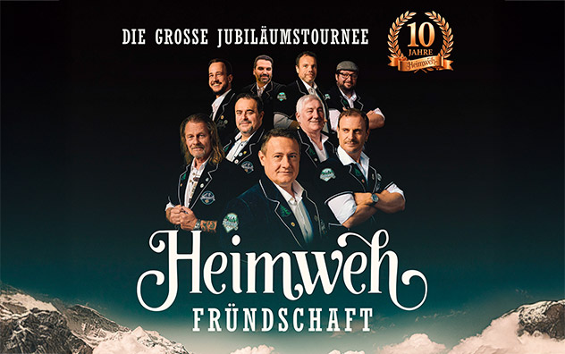 Heimweh - &laquo;Fr&uuml;ndschaft&raquo; &ndash; die grosse Jubil&auml;umstournee 2027