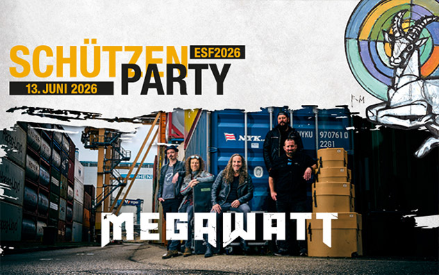 Megawatt Konzert & Sch&uuml;tzenparty