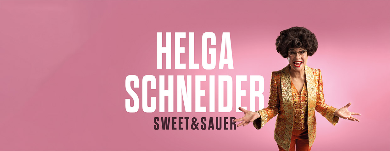 Helga Schneider - Sweet & Sauer – offizieller Ticketverkauf