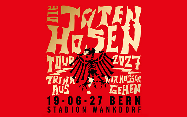 Die Toten Hosen - Trink Aus! Wir M&uuml;ssen Gehen - Tour
